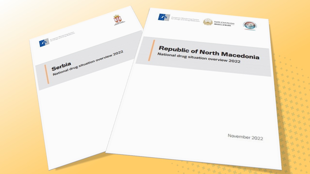Updated national drug situation overviews for North Macedonia and Serbia